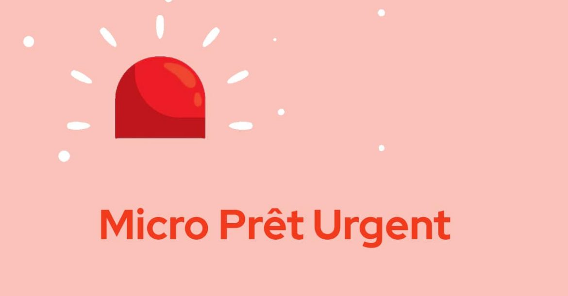Micro prêt urgent Emergency micro loan